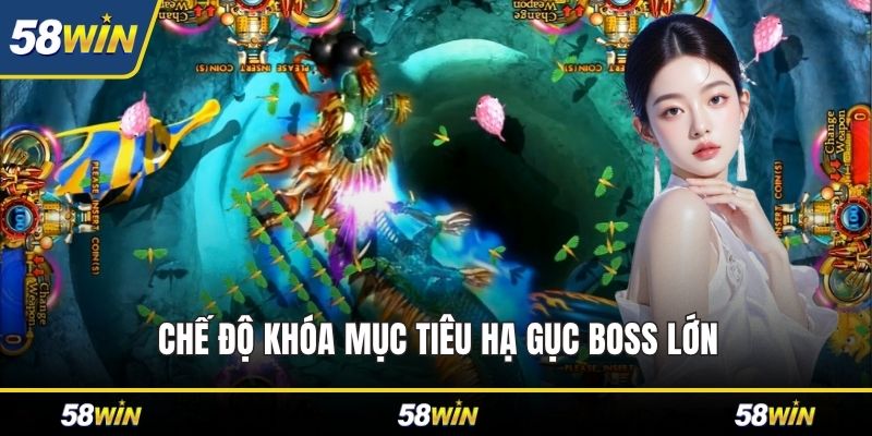 Chế độ khóa mục tiêu hạ gục boss lớn
