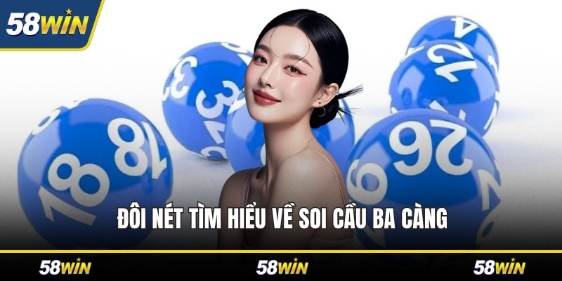 Đôi nét tìm hiểu về soi cầu ba càng