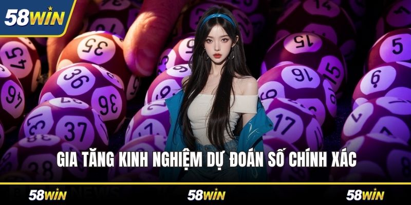 Gia tăng kinh nghiệm dự đoán số chính xác