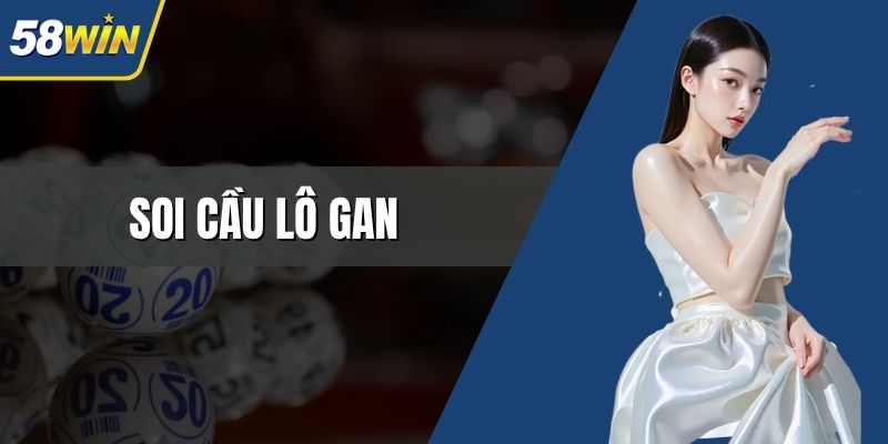 soi cầu lô gan